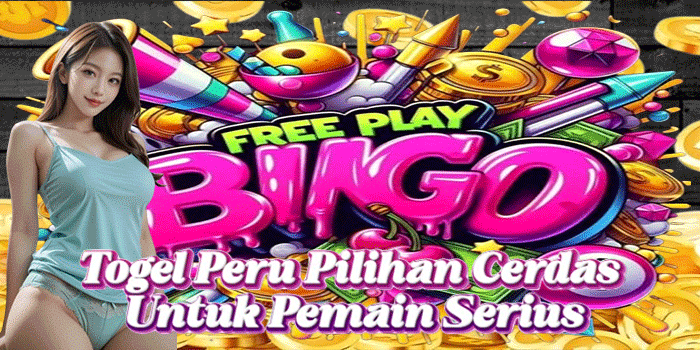 Togel Peru Pilihan Cerdas Untuk Pemain Serius